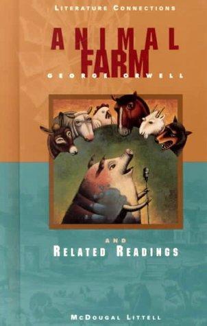 Animal Farm and Related Readings