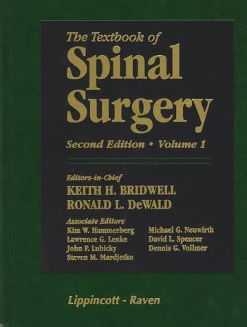 The Textbook of Spinal Surgery