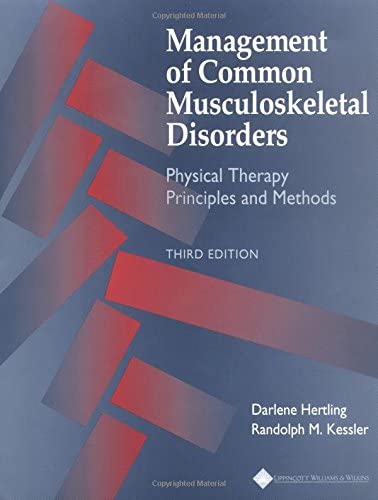 Management of Common Musculoskeletal Disorders: Physical Therapy Principles and Methods