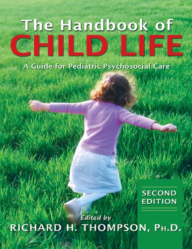 The Handbook of Child Life