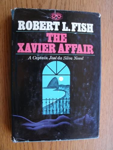 The Xavier Affair: A Jose Da Silva Novel