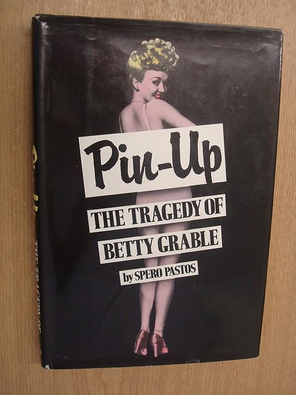 Pin-Up: The Tragedy of Betty Grable