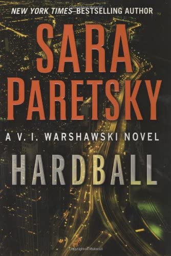 Hardball (V.I. Warshawski Novel)