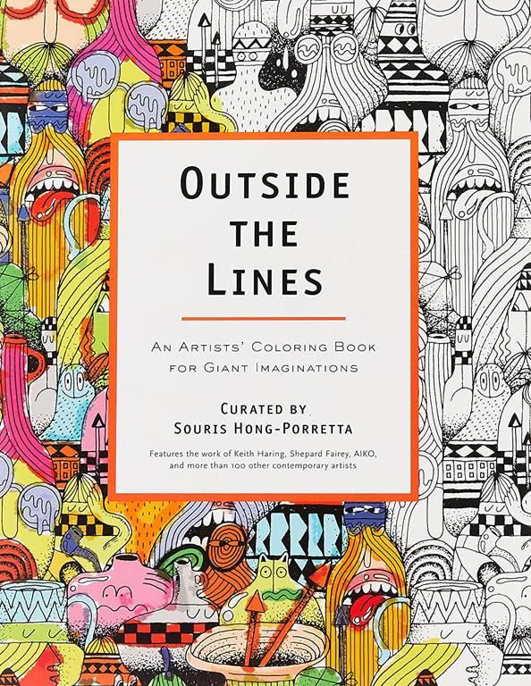 Outside the Lines: An Artists' Coloring Book for Giant Imaginations