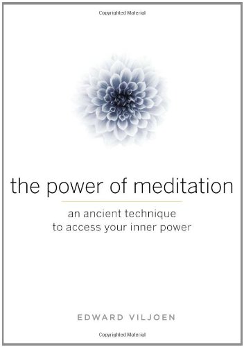 The Power of Meditation