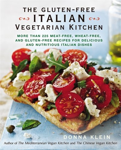 The Gluten-Free Italian Vegetarian Kitchen