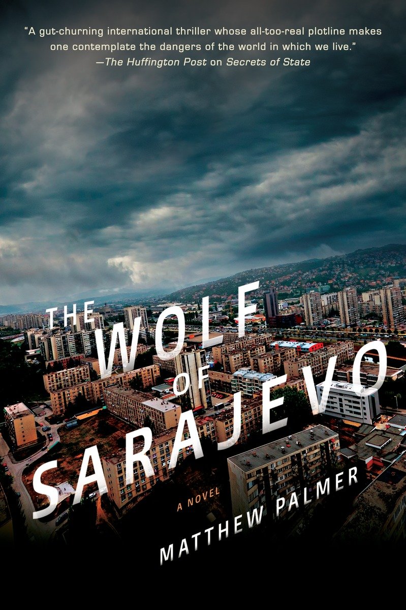 The Wolf of Sarajevo