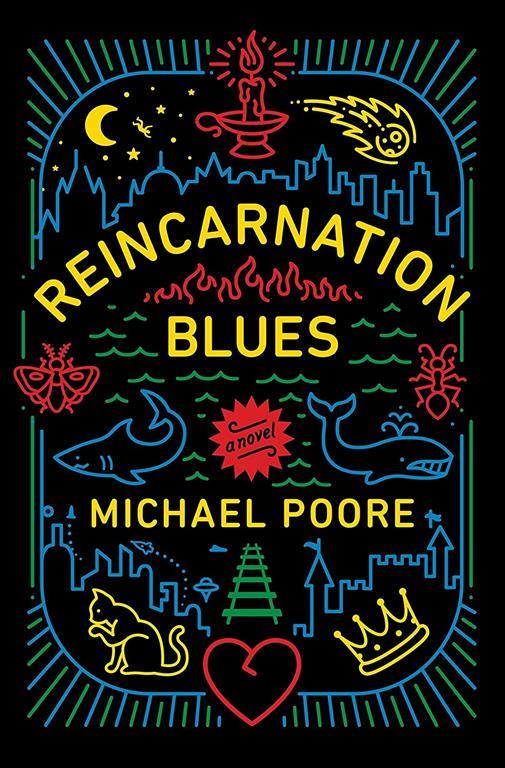 Reincarnation Blues: A Novel