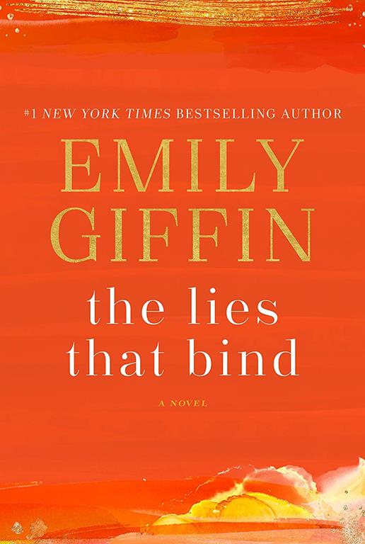 The Lies That Bind: A Novel