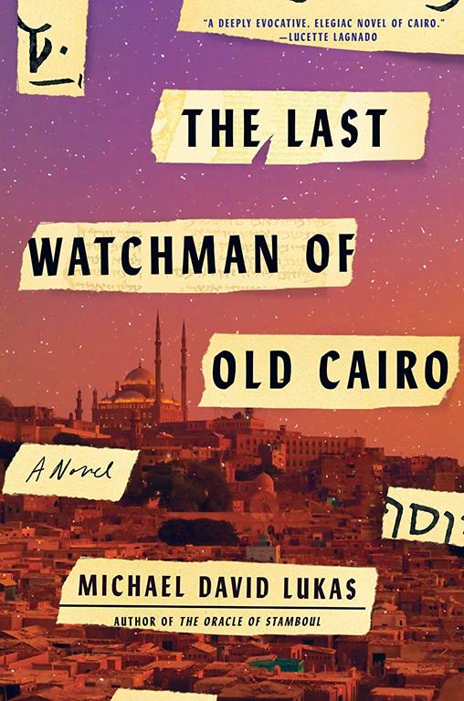The Last Watchman of Old Cairo: A Novel