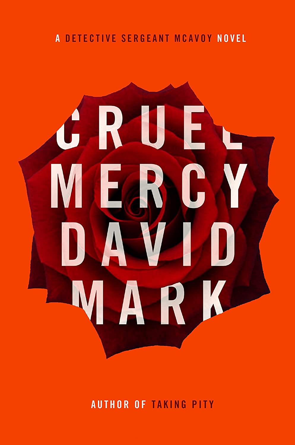 Cruel Mercy (Detective Sergeant McAvoy)