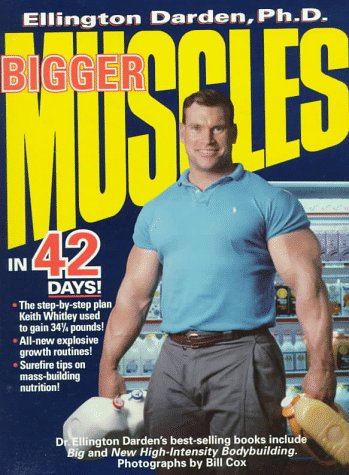 Bigger Muscles in 42 Days