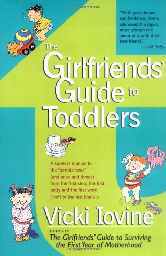 The Girlfriends' Guide to Toddlers