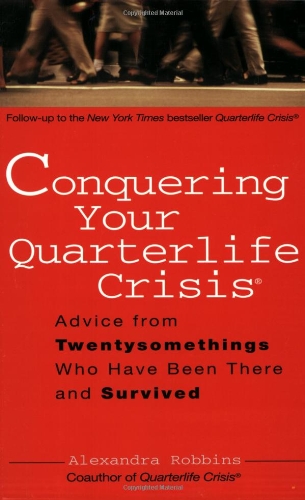 Conquering Your Quarterlife Crisis