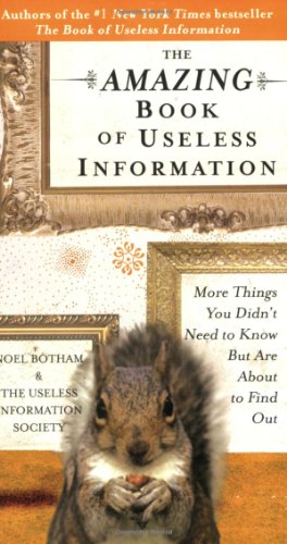 The Amazing Book of Useless Information