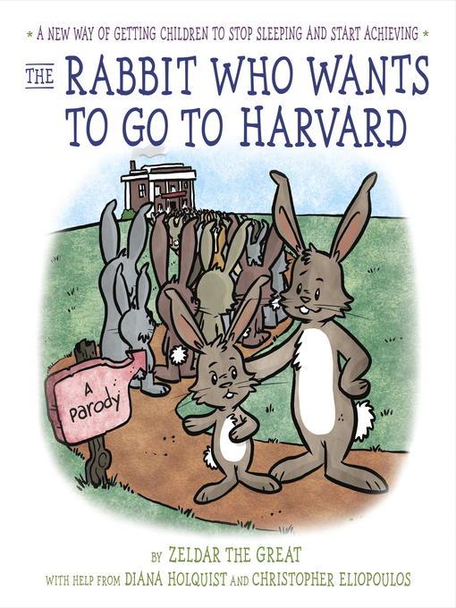 The Rabbit Who Wants to Go to Harvard