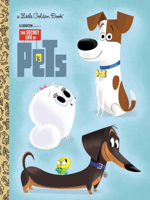 Secret Life of Pets Little Golden Book