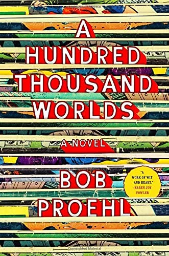 A Hundred Thousand Worlds: A Novel