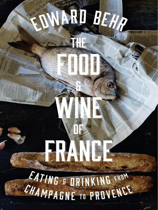 The Food and Wine of France