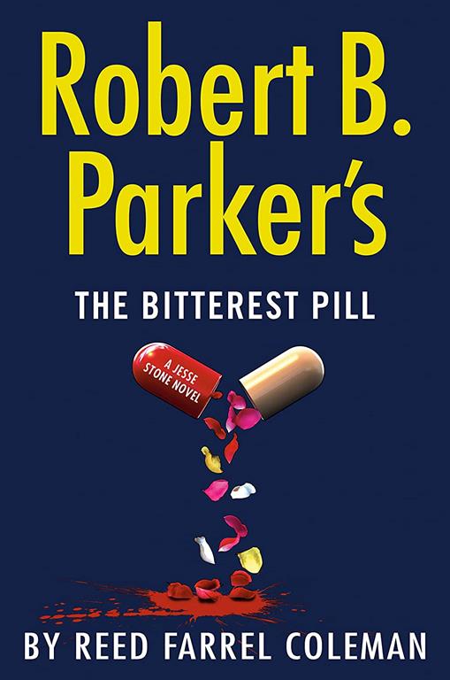 Robert B. Parker's The Bitterest Pill