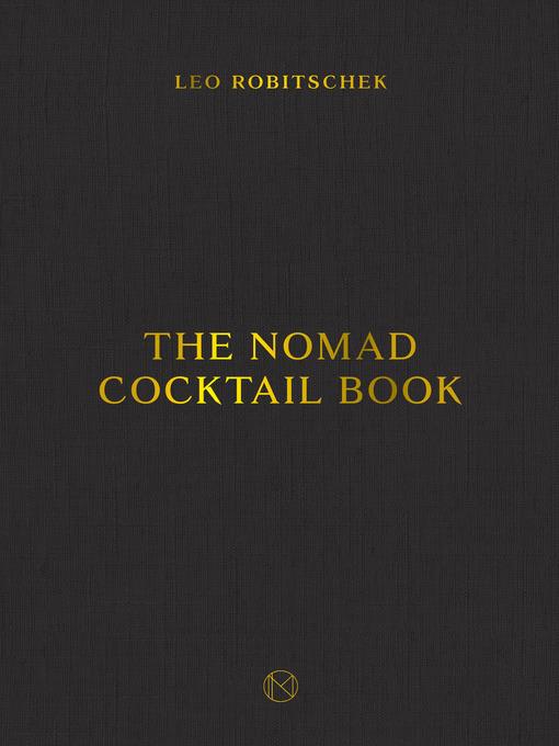 The NoMad Cocktail Book