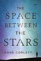 The Space Between the Stars