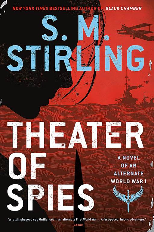 Theater of Spies (A Novel of an Alternate World War)