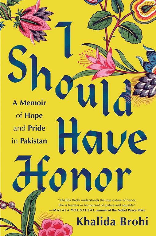 I Should Have Honor: A Memoir of Hope and Pride in Pakistan