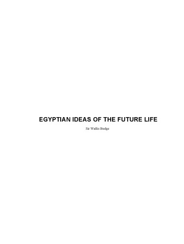 Egyptian Ideas of the Future Life