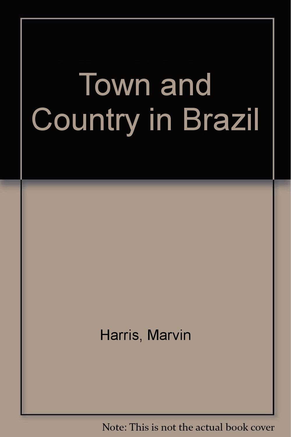 Town and Country in Brazil