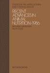 Recent Advances in Animal Nutrition, 1986