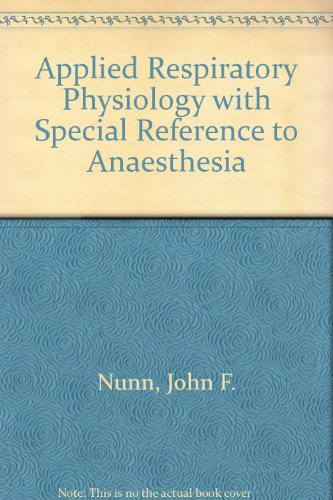 Applied Respiratory Physiology with Special Reference to Anaesthesia