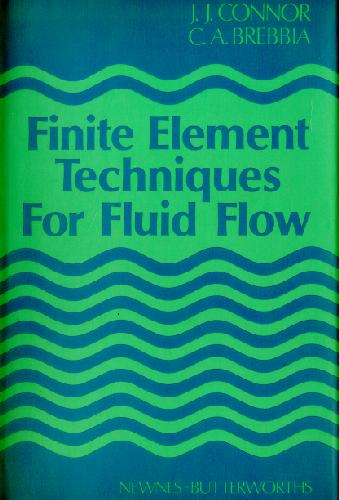 Finite Element Techniques For Fluid Flow