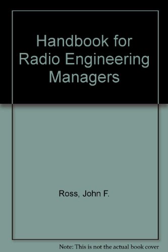 Handbook for Radio Engineering Managers