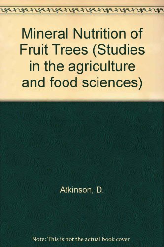 Mineral Nutrition Of Fruit Trees