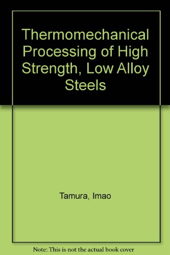 Thermomechanical Processing Of High Strength Low Alloy Steels