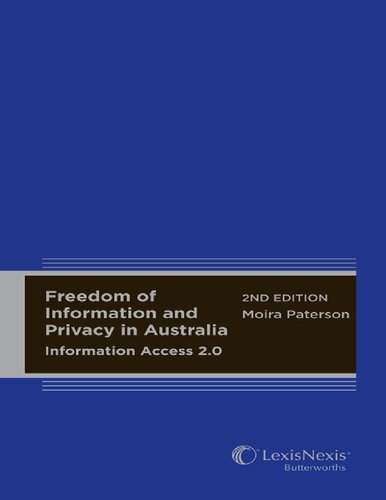 Freedom of information and privacy in Australia : information access 2.0