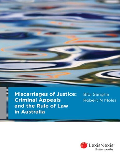 Miscarriages of justice : criminal appeals and the rule of law in Australia