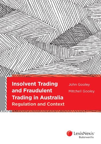 Insolvent trading and fraudulent trading in Australia : regulation and context