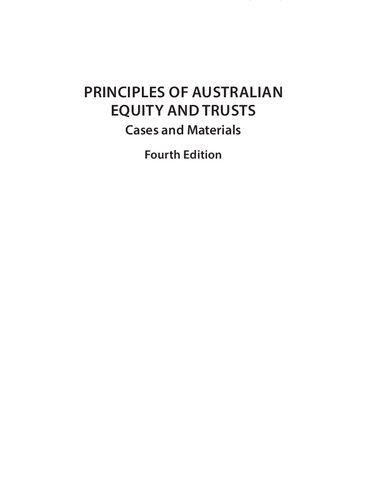 Principles of Australian equity and trusts : cases and materials