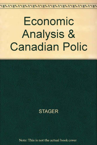 Economic Analysis &amp; Canadian Policy
