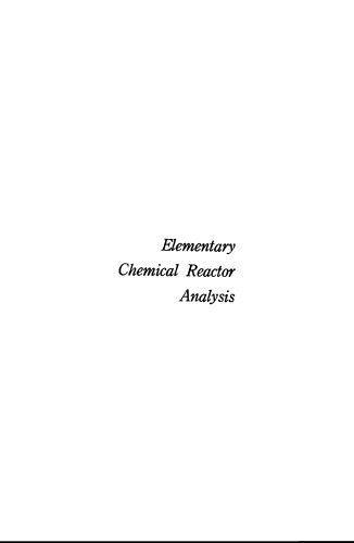 Elementary Chemical Reactor Analysis