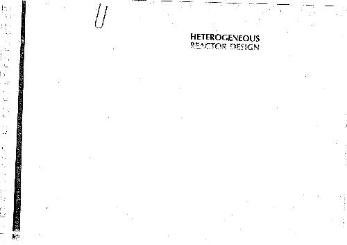 Heterogeneous Reactor Design