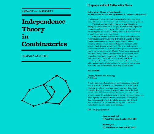 Independence Theory in Combinatorics