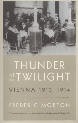 Thunder at Twilight : Vienna 1913-1914