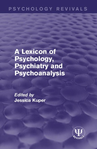 A Lexicon of Psychology, Psychiatry, and Psychoanalysis