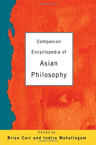 Companion Encyclopedia of Asian Philosophy