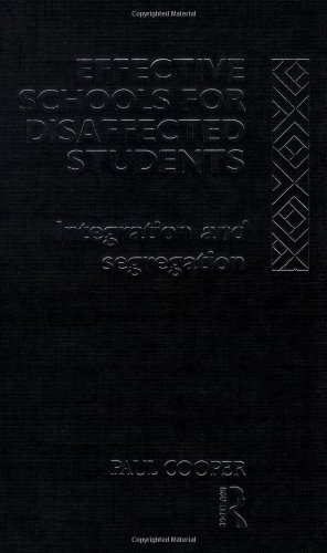 Effective Schools for Disaffected Students