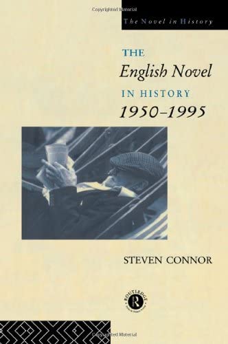 The English Novel In History: 1950-1995