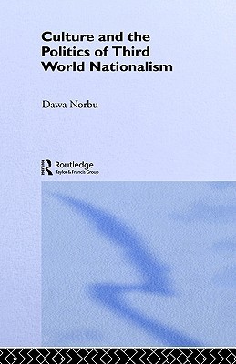 Culture and the Politics of Third World Nationalism